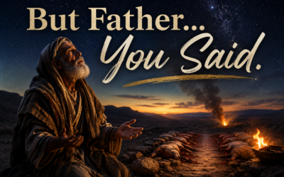 But Father, You Said